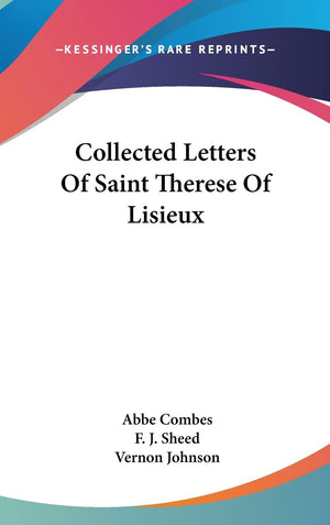 Collected Letters Of Saint Therese Of Lisieux,New