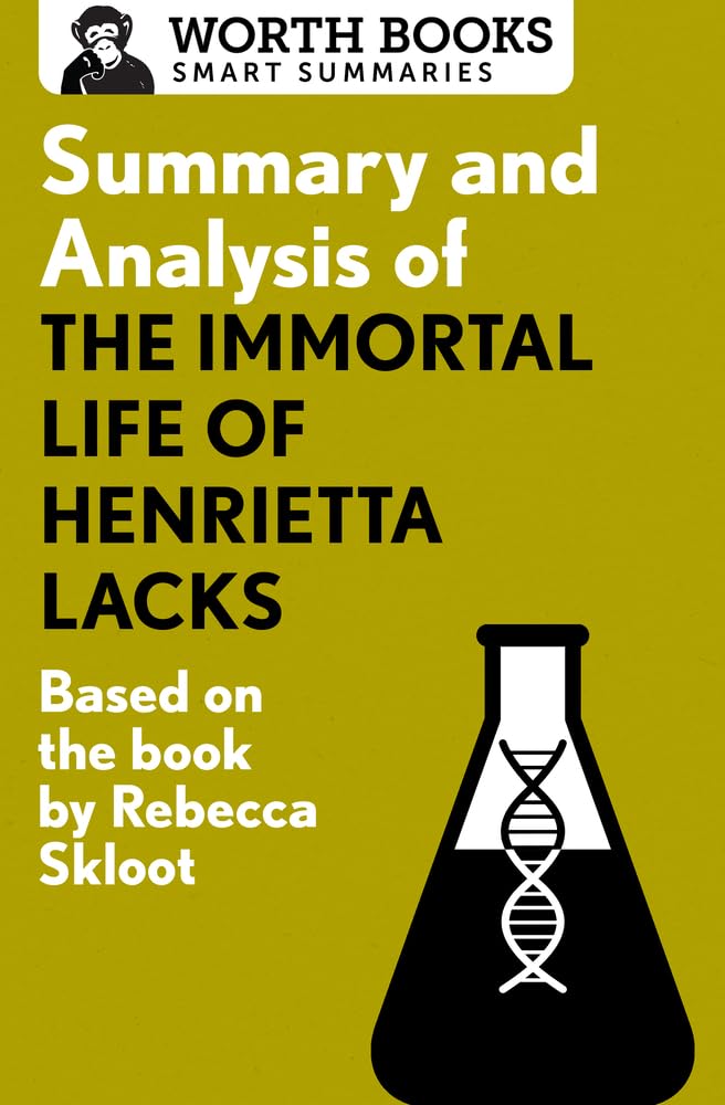 Summary And Analysis Of The Immortal Life Of Henrietta Lacks: Based On The Book By Rebecca Skloot (Smart Summaries),Used