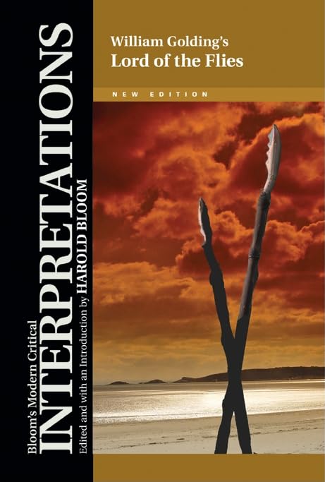 William Golding's Lord of the Flies (Bloom's Modern Critical Interpretations (Hardcover)),New