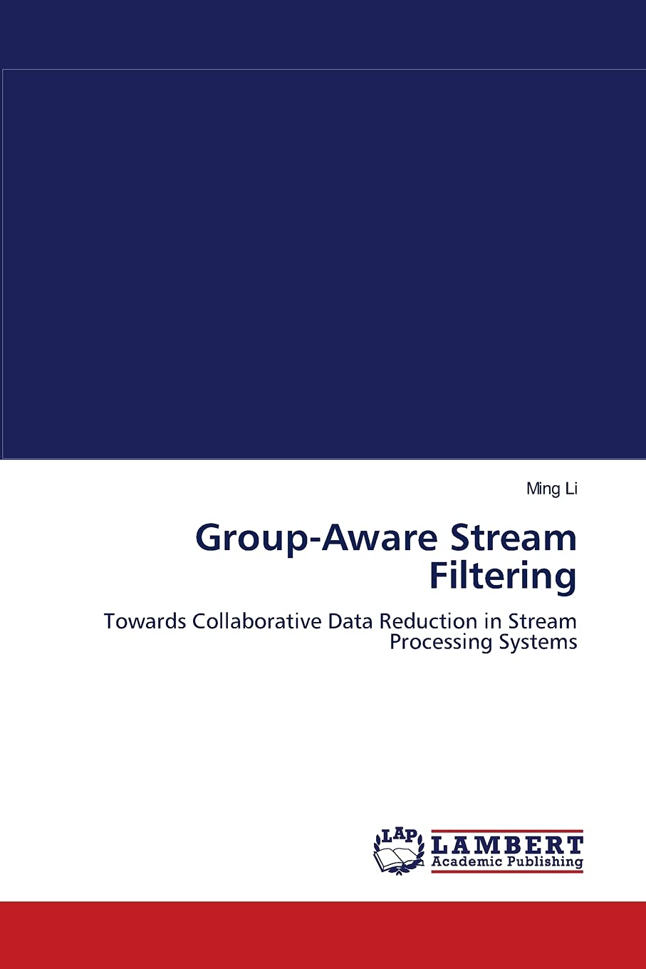 GroupAware Stream Filtering: Towards Collaborative Data Reduction in Stream Processing Systems,Used