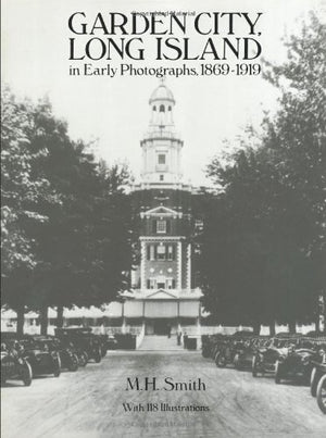 Garden City, Long Island, In Early Photographs, 18691919 (New York City),New