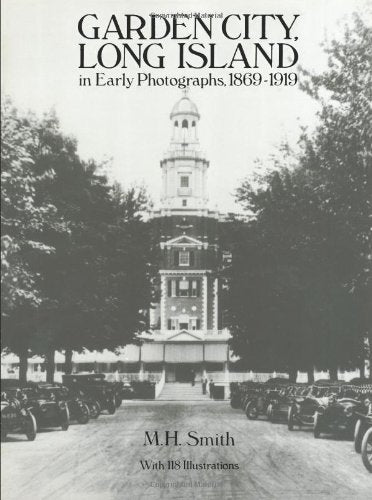 Garden City, Long Island, In Early Photographs, 18691919 (New York City),New