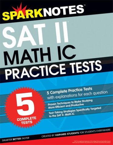 5 Practice Tests for the SAT II Math IC (SparkNotes Test Prep),Used