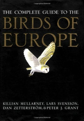 The Complete Guide to the Birds of Europe by Princeton University Press - Essential Birdwatching Reference Book