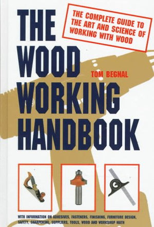 The Wood Working Handbook,New