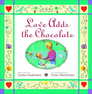 Love Adds the Chocolate,New