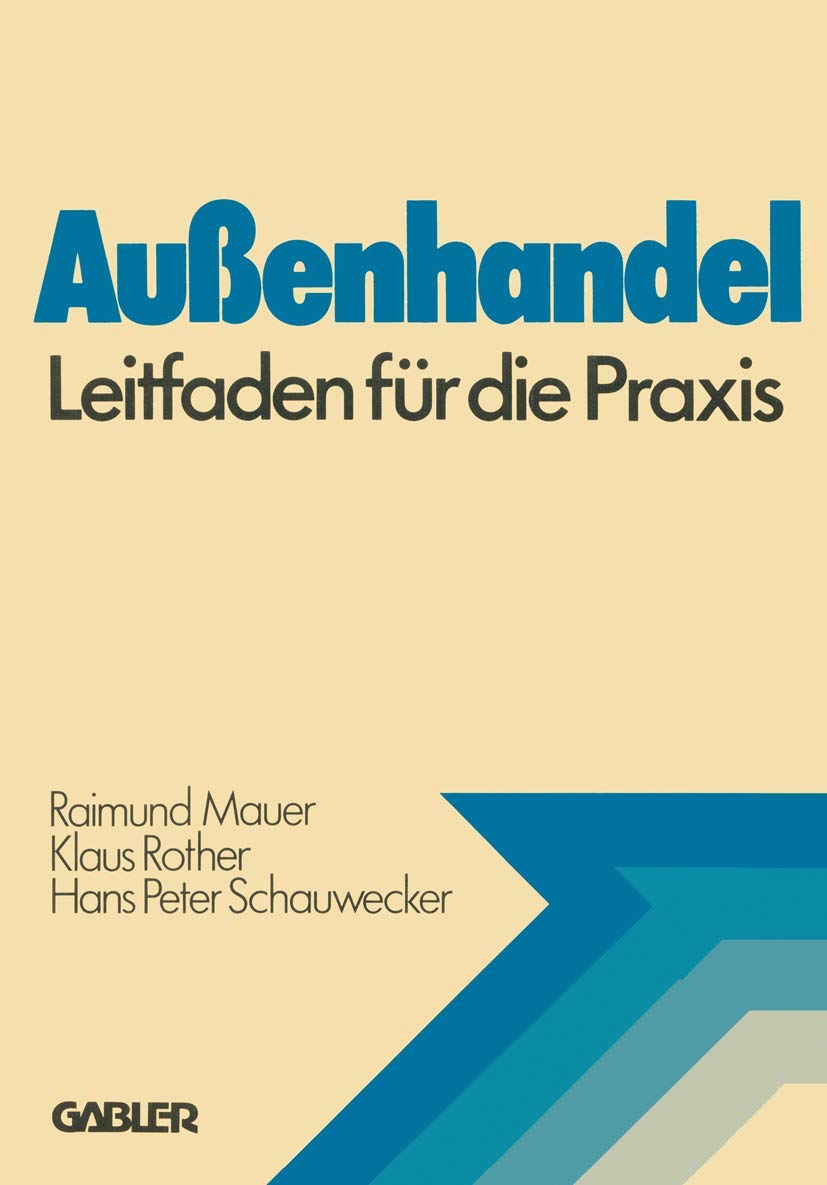 Auenhandel: Leitfaden Fr Die Praxis (German Edition),Used