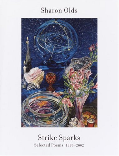 Strike Sparks: Selected Poems, 19802002,Used