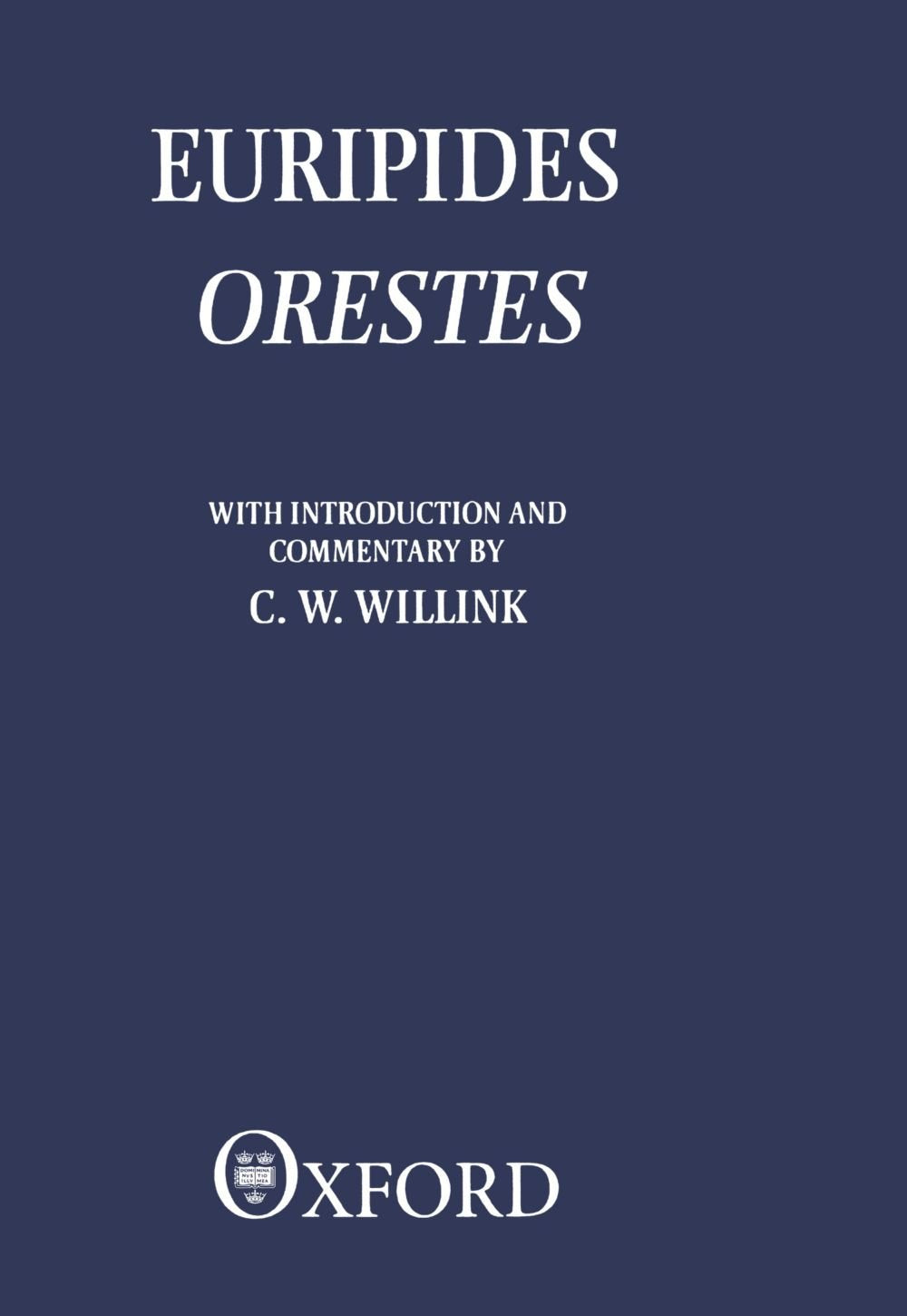 Orestes (Clarendon Paperbacks),Used