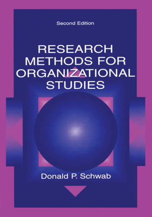 Research Methods For Organizational Studies,New
