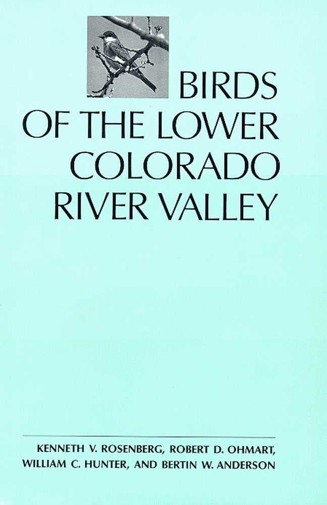 Birds Of The Lower Colorado River Valley,Used