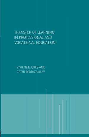Transfer of Learning in Professional and Vocational Education: Handbook for Social Work Trainers,New
