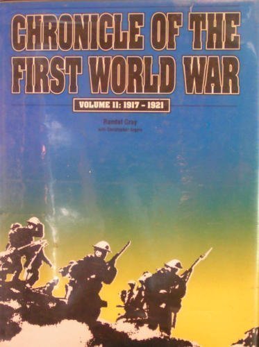 Chronicle Of The First World War: Volume Ii  19171921