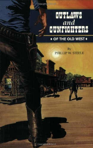 Outlaws and Gunfighters of the Old West,Used