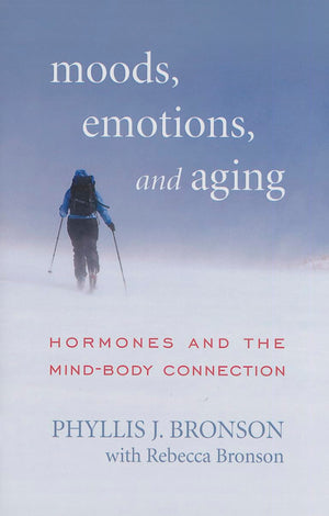 Moods, Emotions, And Aging: Hormones And The Mindbody Connection