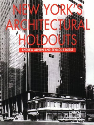 New York's Architectural Holdouts,Used