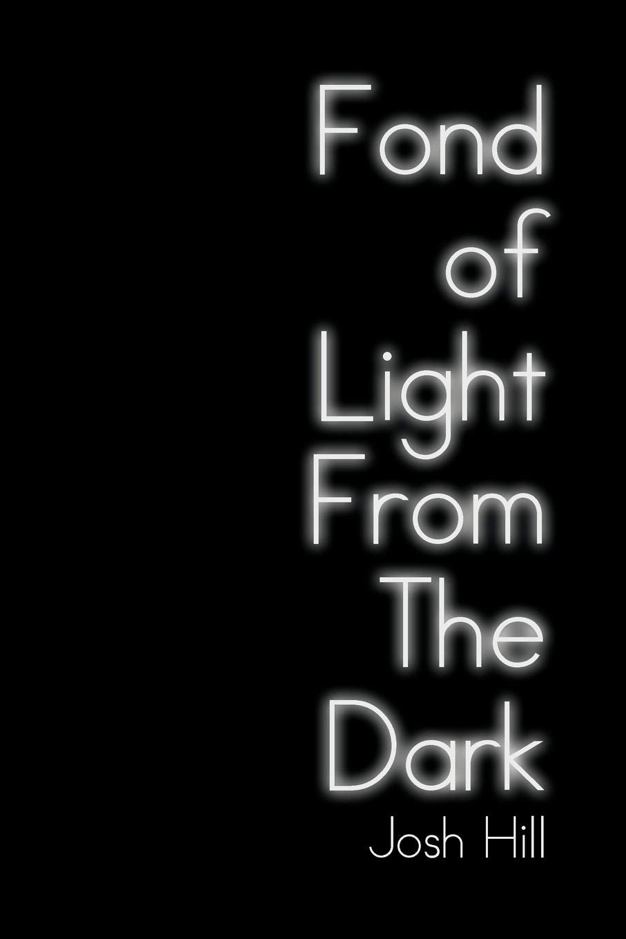 Fond Of Light From The Dark,Used