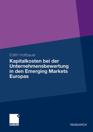 Kapitalkosten bei der Unternehmensbewertung in den Emerging Markets Europas (German Edition),Used