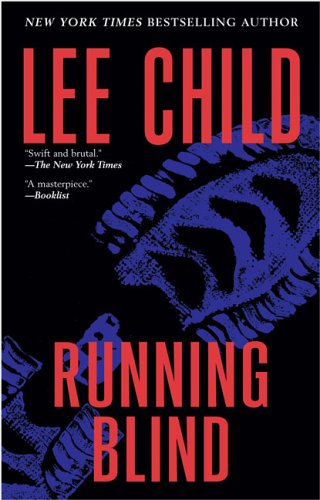 Running Blind (Jack Reacher, No. 4),Used