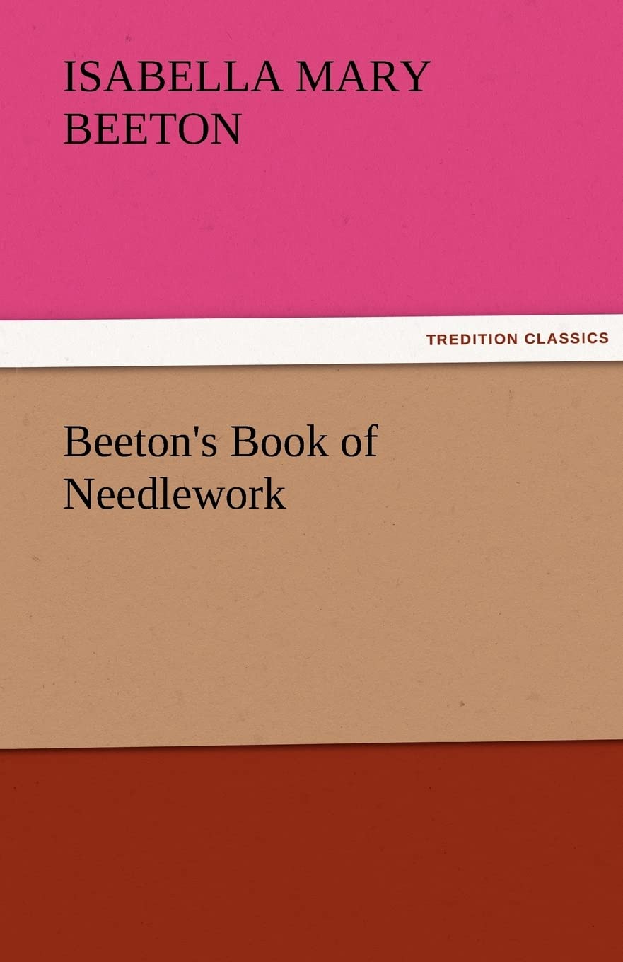 Beeton's Book of Needlework,Used