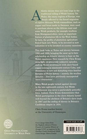 Slave Wales: The Welsh And Atlantic Slavery, 16601850-new