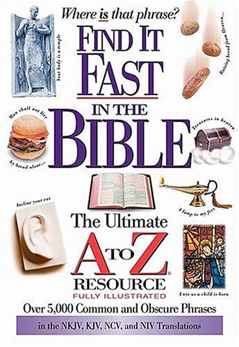 Find It Fast In The Bible The Ultimate A To Z Resource Series,Used