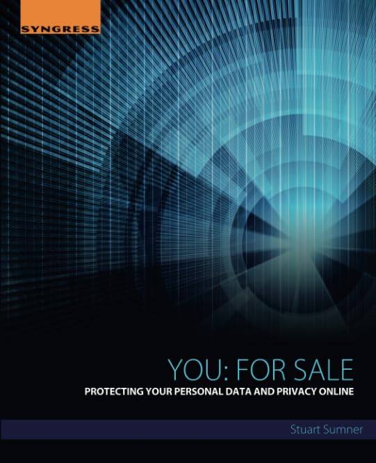 You: For Sale: Protecting Your Personal Data and Privacy Online,Used