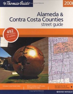 Thomas Guide 2006 Alameda & Contra Costa Counties, California: Street Guide (Alameda and Contra Costa Counties Street Guide and ,Used