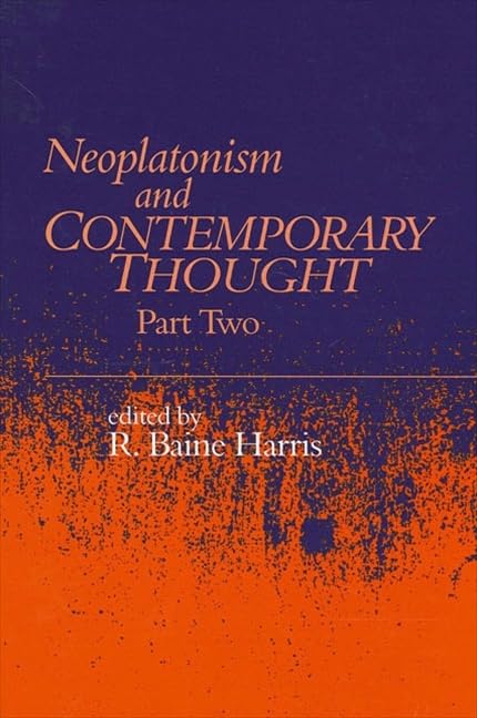 Neoplatonism and Contemporary Thought, Part 2 (Studies in Neoplatonism),Used