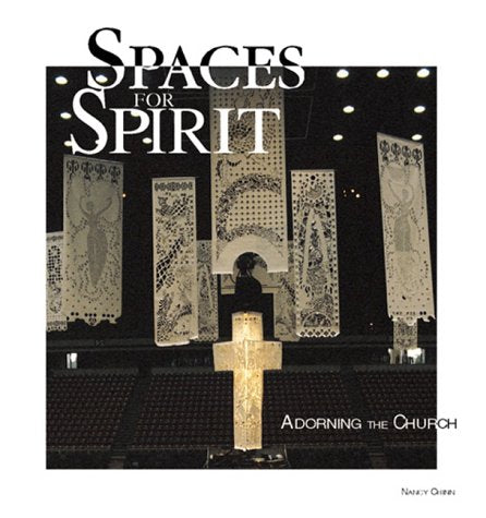 Spaces for Spirit: Adorning the Church,Used