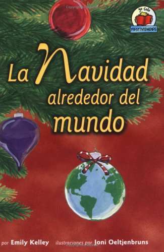 La Navidad Alrededor del Mundo (Yo Solo Festividades) (Spanish Edition),New