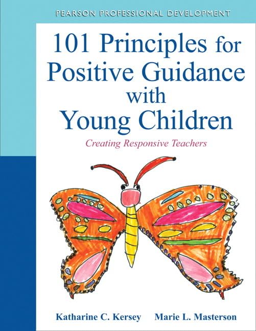 101 Principles for Positive Guidance with Young Children: Creating Responsive Teachers (Practical Resources in ECE),Used