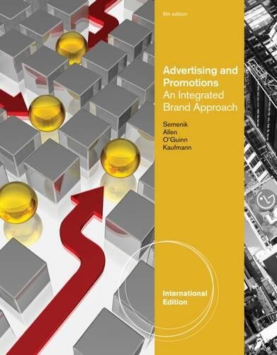 Advertising and Promotions: An Integrated Brand Approach, International Edition,Used