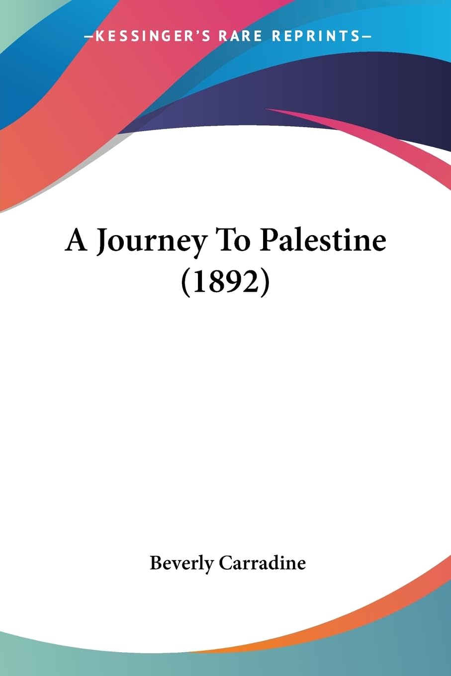 A Journey To Palestine (1892),New