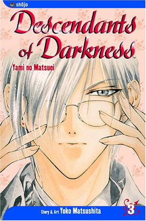 Descendants of Darkness: Yami no Matsuei, Vol. 3,New