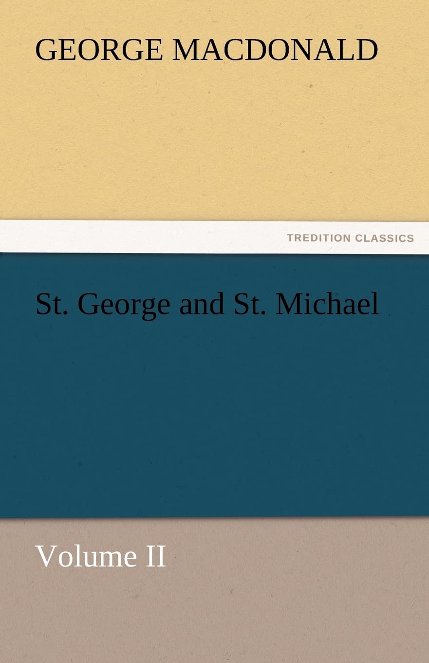 St. George and St. Michael Volume II,Used