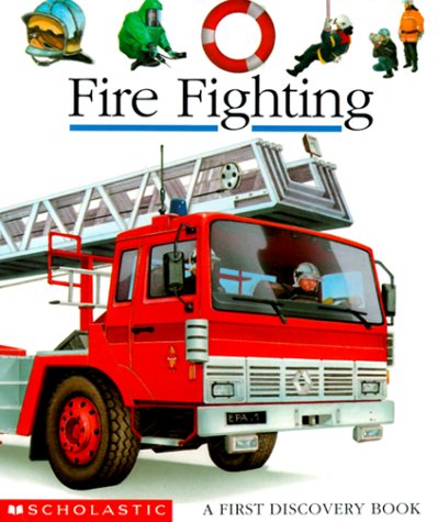 Fire Fighting (First Discovery Books),Used