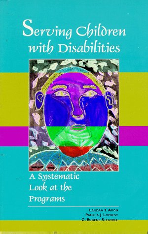 Serving Children with Disabilities: A Systematic Look at the Programs,Used
