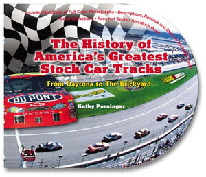 The History of America's Greatest Stock Car Tracks: From Daytona to the Brickyard,Used