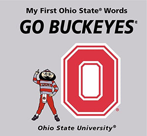 My First Ohio State Words Go Buckeyes