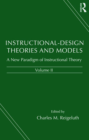 Instructionaldesign Theories and Models: A New Paradigm of Instructional Theory, Volume II (Instructional Design Theories & Mod,Used
