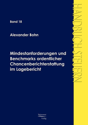 Mindestanforderungen und Benchmarks ordentlicher Chancenberichterstattung im Lagebericht (German Edition),Used
