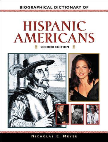 Biographical Dictionary of Hispanic Americans (Facts on File Library of American History),Used