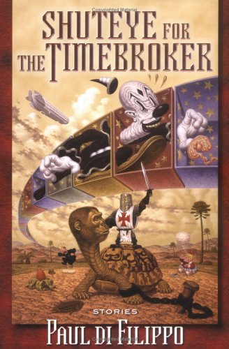Shuteye for the Timebroker: Stories,Used