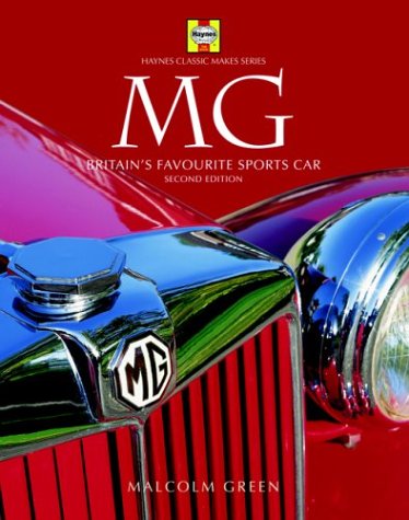 Mg: Britain's Favourite Sports Car (Haynes Classic Makes),Used