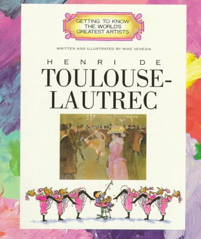 Henri de ToulouseLautrec (Getting to Know the World's Greatest Artists),Used