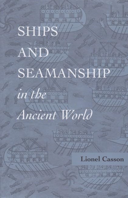 Ships and Seamanship in the Ancient World,Used