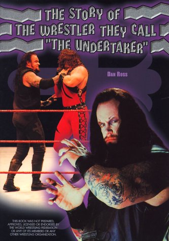 The Story of the Wrestler They Call 'the Undertaker' (Pro Wrestling Legends),Used
