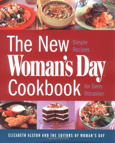 The New Woman's Day Cookbook: Simple Recipes for Every Occasion,New