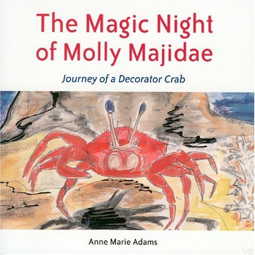 Magic Night Of Molly Majidae: Journey of a Decorator Crab,Used